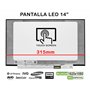 Ecrã LED Tátil de 14" para Portatil N140Hcn-Ea1 Rev.Ca SD10Z34926 FHD 40Pines 315mm